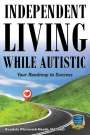 Wendela Whitcomb Marsh: Independent Living While Autistic, Buch