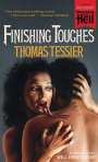 Thomas Tessier: Finishing Touches (Paperbacks from Hell), Buch