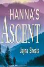 Jayna Sheats: Hanna's Ascent, Buch