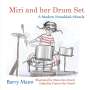 Barry Mann: Miri and her Drum Set, Buch