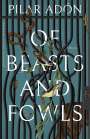 Pilar Adon: Of Beasts and Fowls, Buch