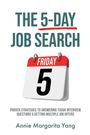 Annie Margarita Yang: The 5-Day Job Search, Buch