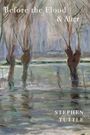 Text: "Before the Flood & After, Stephen Tuttle". 
Es ist eine malerische Landschaft mit überflutetem Wald.