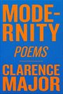 MODERNITY, POEMS, CLARENCE MAJOR in orange Schrift auf blauem Hintergrund.
