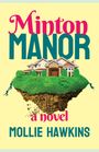 Mollie Hawkins: Minton Manor, Buch