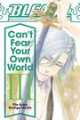 Ryohgo Narita: Bleach: Can't Fear Your Own World, Vol. 3, Buch