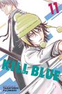 "11" oben rechts, "KILL BLUE" in großen Buchstaben in der Mitte, zwei animierte Figuren, eine mit grüner Mütze.