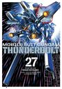 "Mobile Suit Gundam Thunderbolt 27" zeigt einen eindrucksvollen, detailreichen Mecha-Roboter in einer dynamischen Kampfszene.