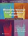 Ettore Vulcano: Minimally Invasive Foot and Ankle Surgery, Buch