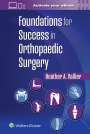 Heather A. Vallier: Foundations for Success in Orthopaedic Surgery, Buch