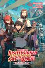 Shinta Fuji: Apparently, Disillusioned Adventurers Will Save the World, Vol. 3 (light novel), Buch
