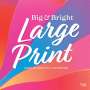 : Big & Bright Large Print 2024 Square, KAL