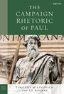"The Campaign Rhetoric of Paul" von Timothy Milinovich und T.J. Rogers. Statue eines bärtigen Mannes mit Schwert.
