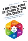 Buchtitel „A Theo-Ethical Praxis and Discipline of Social Transformation“, bunte Graphik mit Wörtern wie "SEVENFOLD".