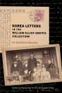 William Eilliot Griffis: Korea Letters in the William Elliot Griffis Collection, Buch