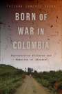 Tatiana Sanchez Parra: Born of War in Colombia, Buch