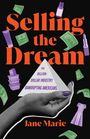 Jane Marie: Selling the Dream, Buch