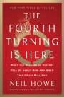 Neil Howe: The Fourth Turning Is Here, Buch