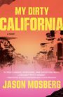 Jason Mosberg: My Dirty California, Buch