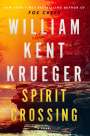 William Kent Krueger: Spirit Crossing, Buch