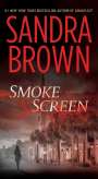 Sandra Brown: Smoke Screen, Buch