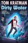 Tom Kratman: Dirty Water, Buch