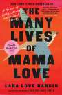 Lara Love Hardin: The Many Lives of Mama Love (Oprah's Book Club), Buch