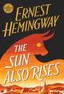 Ernest Hemingway: The Sun Also Rises: The Authorized Edition, Buch
