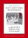 Maureen Johnson: Your Guide to Not Getting Murdered in a Quaint English Village, Buch