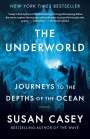 Susan Casey: The Underworld, Buch