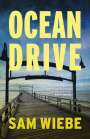 Sam Wiebe: Ocean Drive, Buch