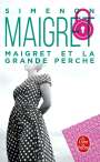 Georges Simenon: Maigret et la Grande Perche, Buch