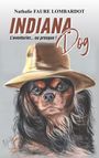 Nathalie Faure Lombardot: Indiana Dog, Buch