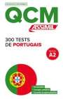 A. Braz: QCM 300 Tests Portugais Niveau A2, Buch
