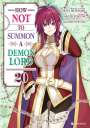 Naoto Fukuda: How NOT to Summon a Demon Lord - Band 20, Buch