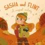 Sandra Martins: Sasha and Flint, Buch