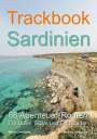 Matthias Göttenauer: Trackbook Sardinien 3. Auflage, Buch