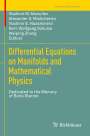 : Differential Equations on Manifolds and Mathematical Physics, Buch