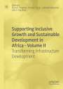 : Supporting Inclusive Growth and Sustainable Development in Africa - Volume II, Buch