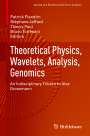 : Theoretical Physics, Wavelets, Analysis, Genomics, Buch