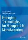 : Emerging Technologies for Nanoparticle Manufacturing, Buch