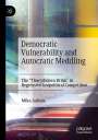 Mika Aaltola: Democratic Vulnerability and Autocratic Meddling, Buch