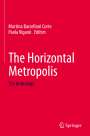 : The Horizontal Metropolis, Buch