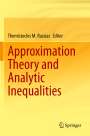 : Approximation Theory and Analytic Inequalities, Buch