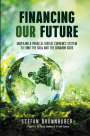 Stefan Brunnhuber: Financing Our Future, Buch