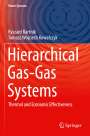 Tomasz Wojciech Kowalczyk: Hierarchical Gas-Gas Systems, Buch