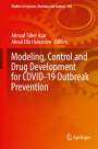 : Modeling, Control and Drug Development for COVID-19 Outbreak Prevention, Buch