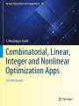 J. MacGregor Smith: Combinatorial, Linear, Integer and Nonlinear Optimization Apps, Buch
