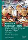 João M. Paraskeva: Conflicts in Curriculum Theory, Buch