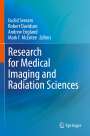 : Research for Medical Imaging and Radiation Sciences, Buch